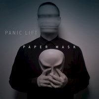 Paper Mask - Panic Lift & Modulate