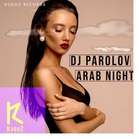 Arab Night - Dj Parolov