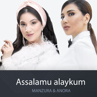 Assalamu alaykum - Манзура