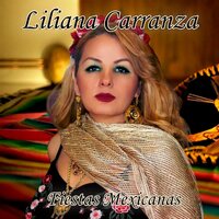 Fiestas Mexicanas - Liliana Carranza