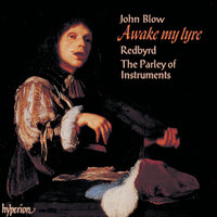 Blow: Begin the Song!: VIII. Music's the Cordial of a Troubled Breast - Red Byrd & The Parley of Instruments