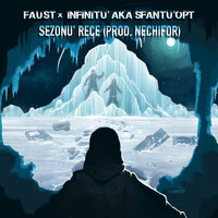 Sezonu' Rece - Faust & Infinitu' aka Sfantu'Opt