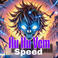 Hu Hu Vem [Speed] - MC Da 12 & dj cleitinho sjm