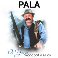 Oyna Güzelim Oyna - Pala