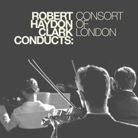 Divertimento in F Major, K. 138, "Salzburg Symphony No. 3": III. Presto - Robert Haydon Clark & Вольфганг Амадей Моцарт & Consort of London