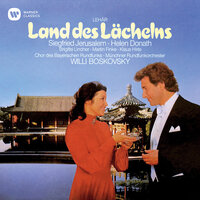 Lehár: Das Land des Lächelns, Act II: Duett. "Wer hat die Liebe uns ins Herz gesenkt" - Willi Boskovsky & Helen Donath & Siegfried Jerusalem