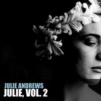 These Precious Things - Julie Andrews