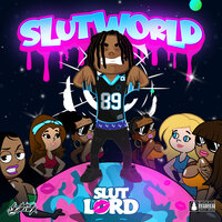 You Buggin - Slutlord