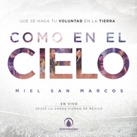 No Hay Lugar Más Alto (En Vivo) [feat. Christine D'clario] - Miel San Marcos & Christine D'Clario