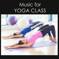 Sun Salutations (Most Relaxing Yoga Classes Music) - Yoga Music Maestro