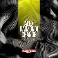 Change - Alex Raimondi