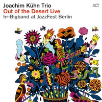 Klänge des Himmels - Joachim Kühn & Ramon Lopez & hr-Bigband & Majid Bekkas