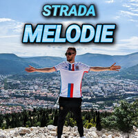 Melodie - Strada