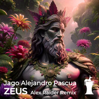 Zeus - Jago Alejandro Pascua & Alex Raider
