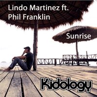 Sunrise - Lindo Martinez & Phil Franklin
