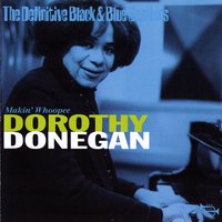 I Just Want To Sing - Dorothy Donegan