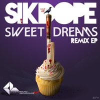 Sweet Dreams - Sikdope