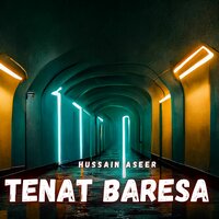 Tene Tenat - Hussain Aseer