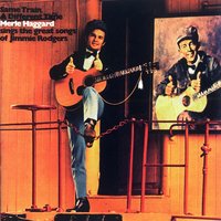 Train Whistle Blues - Merle Haggard