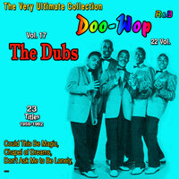Don't Ask Me to Be Lonely - The Dubs