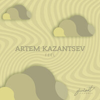 Feel - Artem Kazantsev