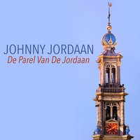 De Parel Van De Jordaan - Johnny Jordaan