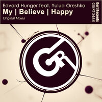 Happy - Edvard Hunger & Yulua Oreshko