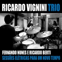 Do Ferro ao Pó - Ricardo Vignini & Ricardo Berti & Fernando Nunes
