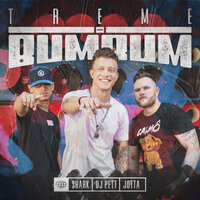 Treme O Bumbum - Shark & DJ Pett & Jotta