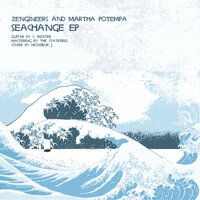 Nothing Gets Lost - Zengineers & Martha Potempa