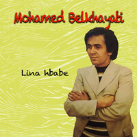 Lina hbabe - Mohamed Belkhayati