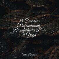 Espacio Y Tiempo - Musica Para Meditar & Música Relajante para Perros & Canciones Infantiles Para Niños