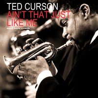 Mr. Teddy - Ted Curson