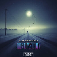 Back To Yesterday - Alex Van Sanders