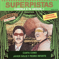 Renunciacion - Pedro Infante & Javier Solis