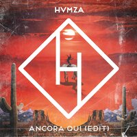 Ancora Qui - HVMZA