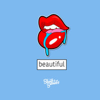 Beautiful - Blunts & Blondes