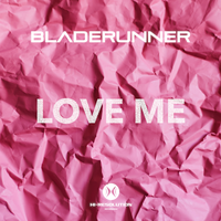 Love Me - Bladerunner
