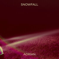 Snowfall(Slowed+Reverb) - adrian
