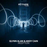 Inception - Glynn Alan & Andy Cain