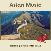 The Song of Armoured Horses - Ambient 11 & Serenity Calls & Chinese Ambient