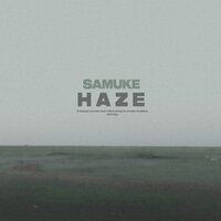 Haze - Samuke