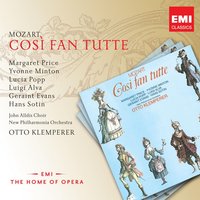 Così fan tutte, K.588, Act II, Scene Four, No. 31 Finale:: Al voi s'inchina bella damina (Fiordiligi/Dorabella/Ferrando/Guglielmo/Don Alfonso/Despina) - Margaret Price & Yvonne Minton & Lucia Popp & Luigi Alva & Geraint Evans & Hans Sotin & Otto Klemperer & Вольфганг Амадей Моцарт