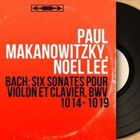 Sonate No. 1 in B Minor, BWV 1014: IV. Allegro - Paul Makanowitzky & Johann Sebastian Bach
