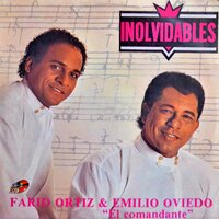 No Te Olvido - Farid Ortíz & EMILIO OVIEDO