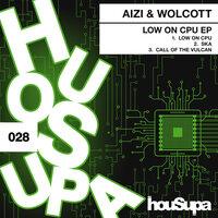 LOW ON CPU - Aizi & Wolcott
