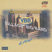 Let the Good Times Roll - Sandro Comini & Village Big Band