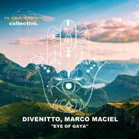 Eye of Gaya - Divenitto & Marco Maciel