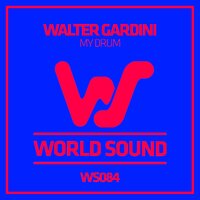 My Drum - Walter Gardini