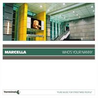 Who's Your Nanny - Marcella